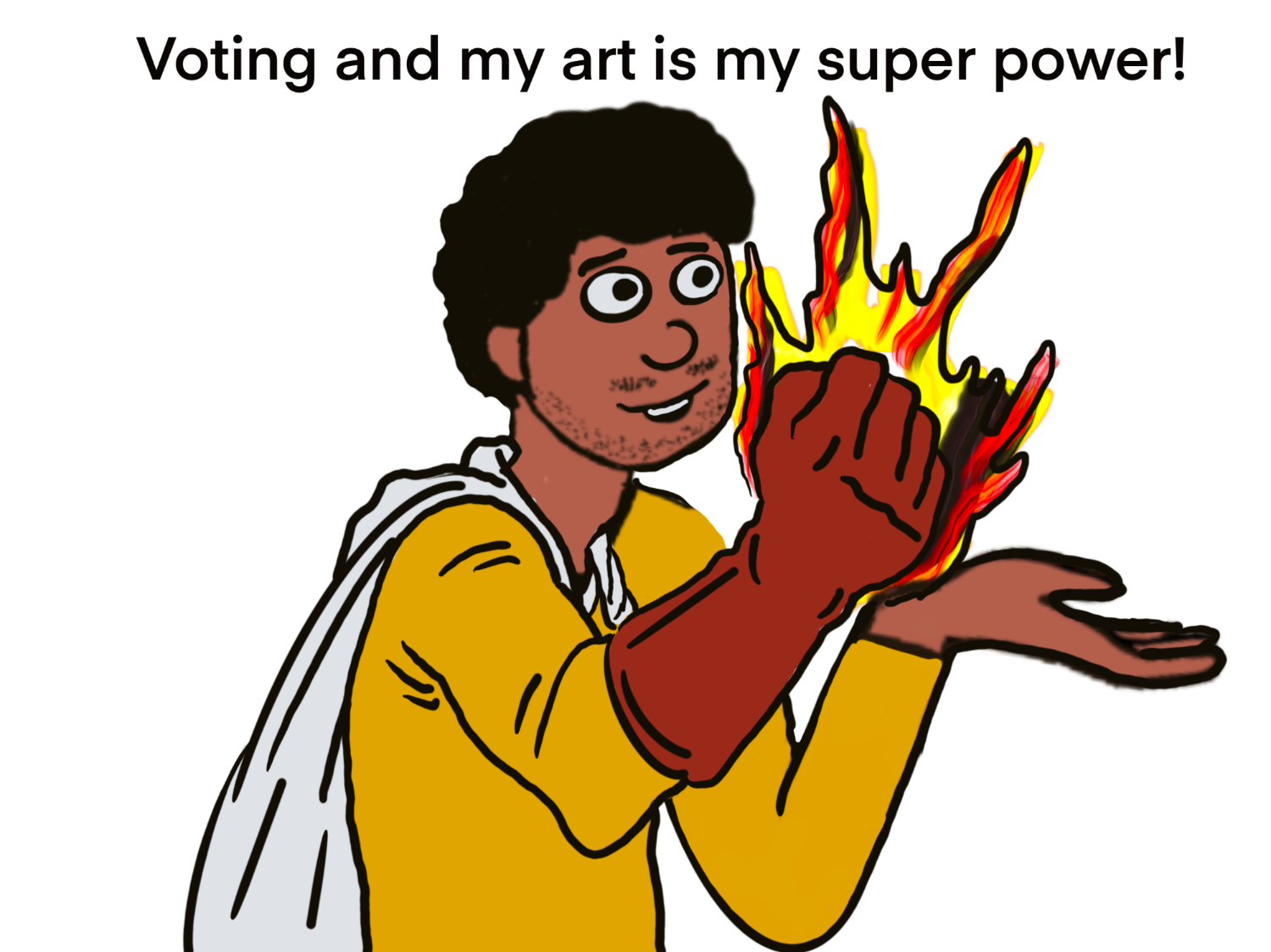 Votar y mi arte es mi superpoder con el hombre sosteniendo fuego